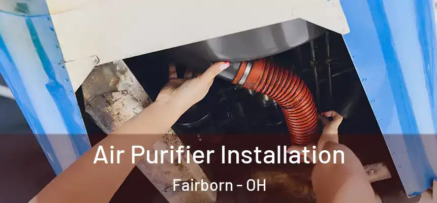 Air Purifier Installation Fairborn - OH
