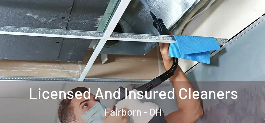 Licensed And Insured Cleaners Fairborn - OH